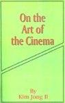 On the Art of the Cinema: April 11,1973