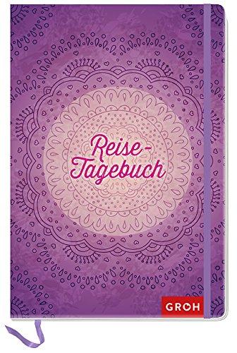 Reisetagebuch (lila) (GROH Tagebuch)