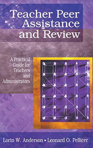 Teacher Peer Assistance and Review: A Practical Guide for Teachers and Administrators