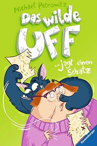 Das wilde Uff, Band 3: Das wilde Uff jagt einen Schatz