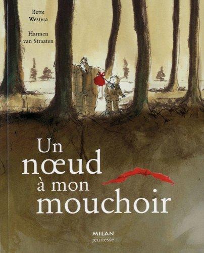 Un noeud à mon mouchoir