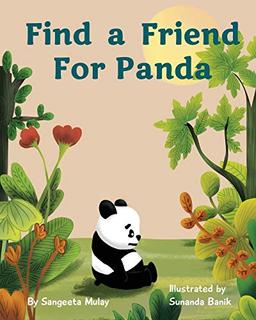 Find a friend for Panda: A book about the effort to save Pandas from extinction: A book about the efforts to save Pandas from extinction