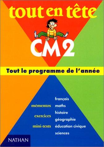 Tout en Tête CM2 : Français, maths, histoire, géographie, éducation civique, sciences (Mempri)