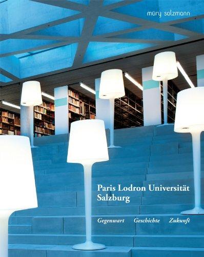 Paris Lodron Universität Salzburg: Gegenwart. Geschichte. Zukunft