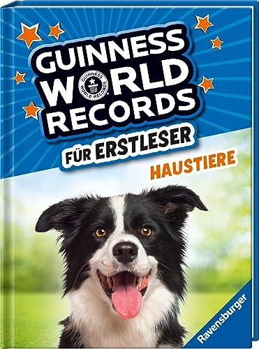 Guinness World Records für Erstleser - Haustiere (Rekordebuch zum Lesenlernen)