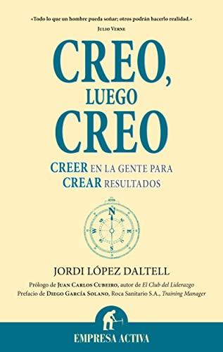 Creo, Luego Creo (Narrativa empresarial)