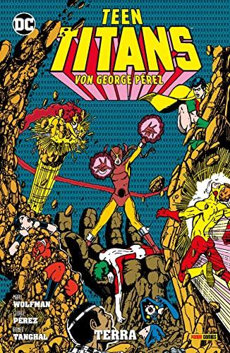 Teen Titans von George Perez: Bd. 5: Terra