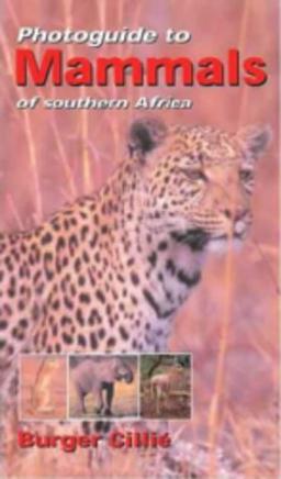 The Pocket Photoguide to Mammals of Southern Africa