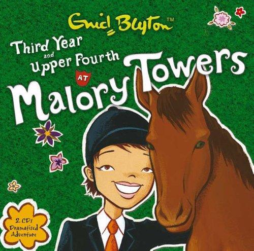 Third Year at Malory Towers: AND Upper Fourth at Malory Towers