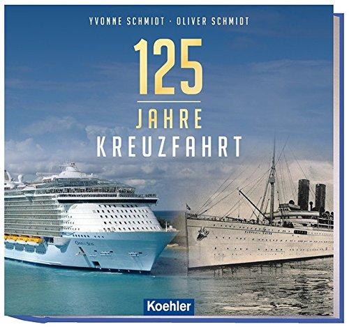 125 Jahre Kreuzfahrt