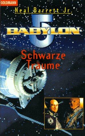 Babylon 5. Schwarze Träume.