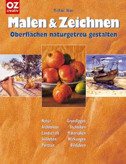 Malen & Zeichnen: Oberflächen naturgetreu gestalten