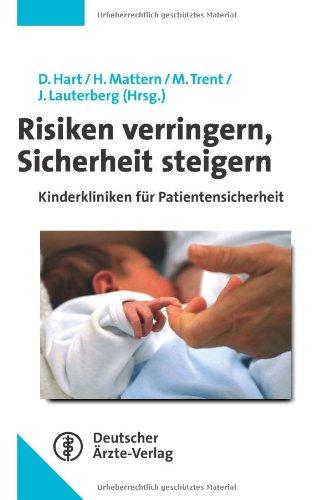 Risiken verringern, Sicherheit steigern: Kinderkliniken für Patientensicherheit