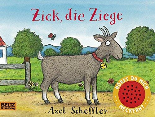 Zick die Ziege: Vierfarbiges Pappbilderbuch mit Soundchip