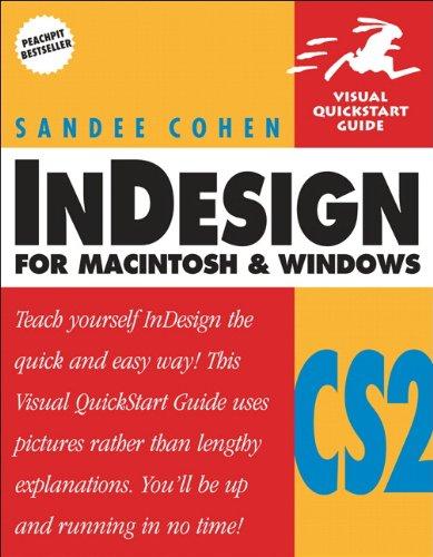 InDesign CS2 for Macintosh and Windows: Visual QuickStart Guide (Visual Quickstart Guides)