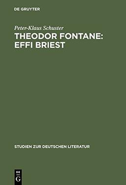 Theodor Fontane: Effi Briest: Ein Leben nach christlichen Bildern (Studien zur deutschen Literatur, Band 56)