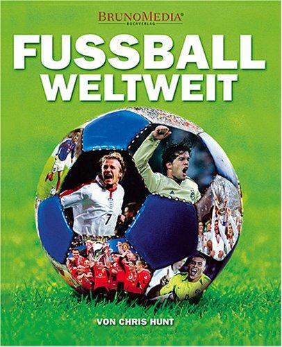 Fussball weltweit - das große Fussball-Lexikon