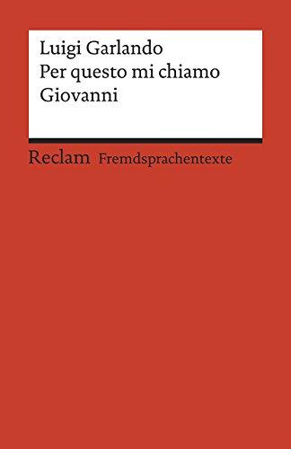 Per questo mi chiamo Giovanni (Reclams Universal-Bibliothek)