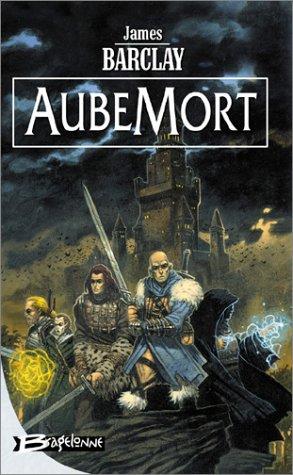 Chroniques des Ravens Tome 1 : AubeMort