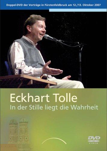 Eckhart Tolle - In der Stille liegt die Wahrheit (2 DVDs)