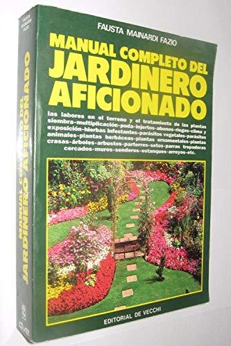 Manual completo del jardinero aficionado