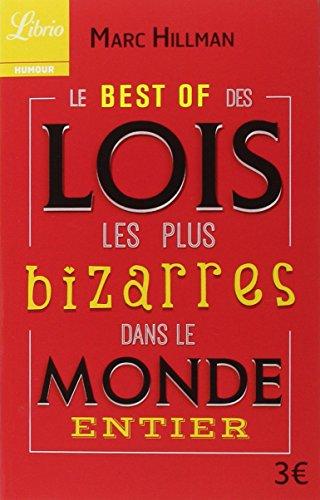 Le best of des lois les plus bizarres dans le monde entier