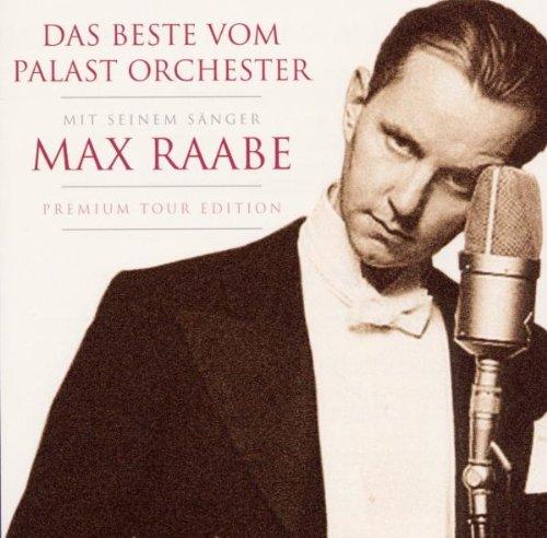 Das Beste vom Palast Orchester mit seinem Sänger Max Raabe