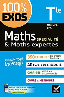 Maths spécialité & maths expertes, terminale : nouveau bac