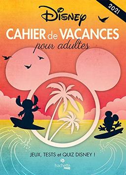 Cahier de vacances pour adultes 2021 : jeux, tests et quiz Disney !