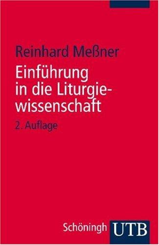 Einführung in die Liturgiewissenschaft