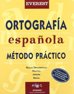 Ortografía Española -  Método Práctico (Diccionarios escolares)