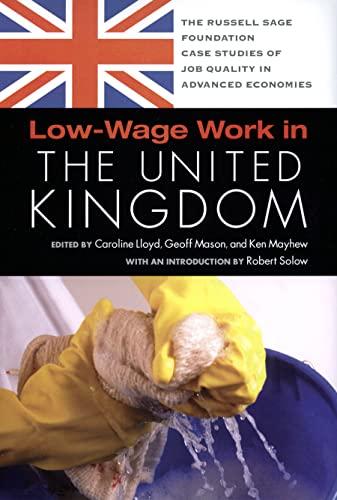 Low-Wage Work in the United Kingdom (RSF's Project on Low-Wage Work in Europe and the US)