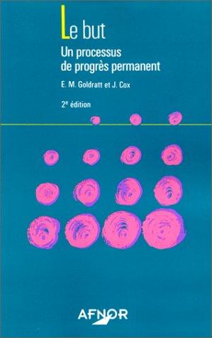 LE BUT. Un processus de progrès permanent, 2ème édition