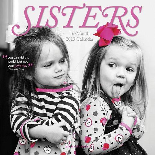 Sisters 2013 Calendar