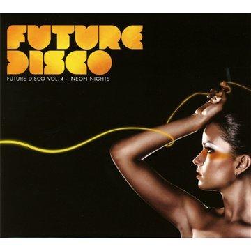 Future Disco Vol.4-Neon Lig