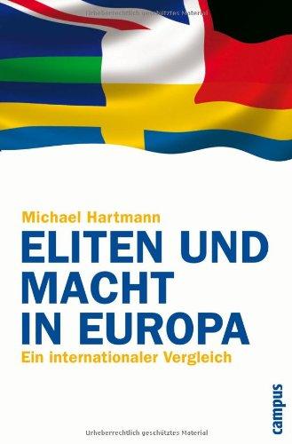 Eliten und Macht in Europa: Ein internationaler Vergleich