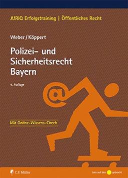 Polizei- und Sicherheitsrecht Bayern (JURIQ Erfolgstraining)