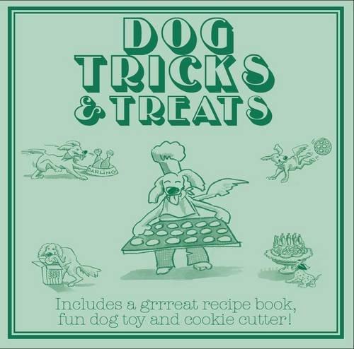 Dog Tricks and Treats: Baking for Your Dog