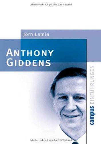 Anthony Giddens: Einführungen (Campus Einführungen)