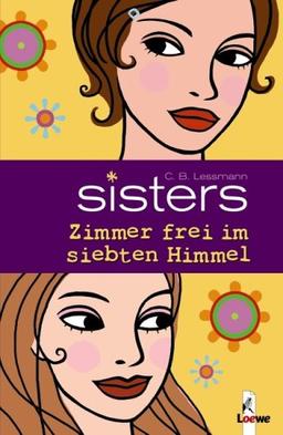 sisters. Zimmer frei im siebten Himmel