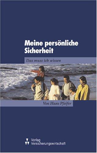 Meine persönliche Sicherheit: Das muss ich wissen