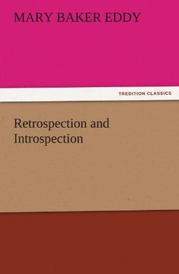 Retrospection and Introspection (TREDITION CLASSICS)