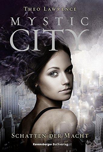 Mystic City 3: Schatten der Macht