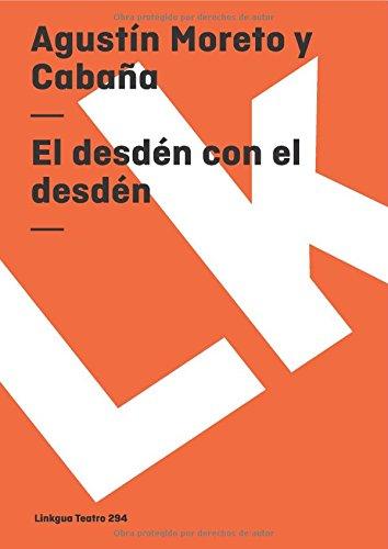 El desdén con el desdén (Teatro)