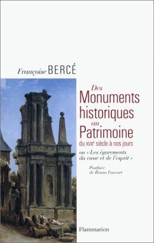 Histoire du monument français : du XVIIIe siècle à nos jours