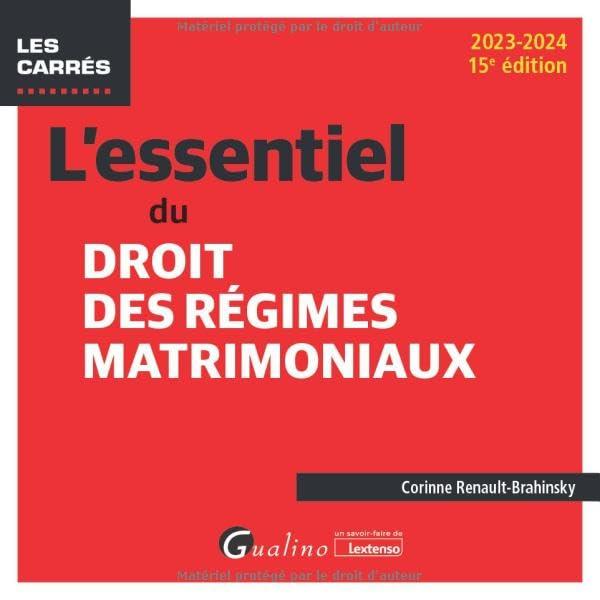 L'essentiel du droit des régimes matrimoniaux : 2023-2024