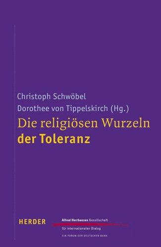 Die religiösen Wurzeln der Toleranz