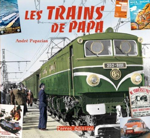 Les trains de papa