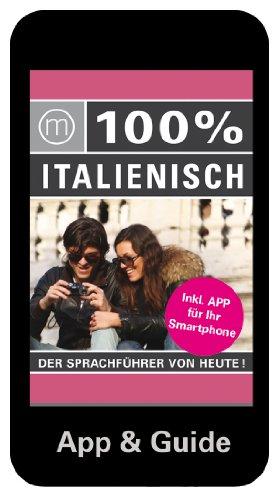 100% Sprachguide Italienisch inkl. App