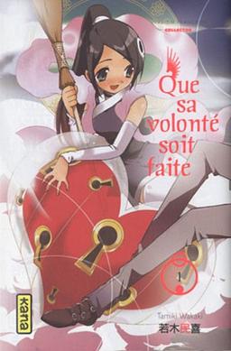 Que sa volonté soit faite, Tome 1 : Collector